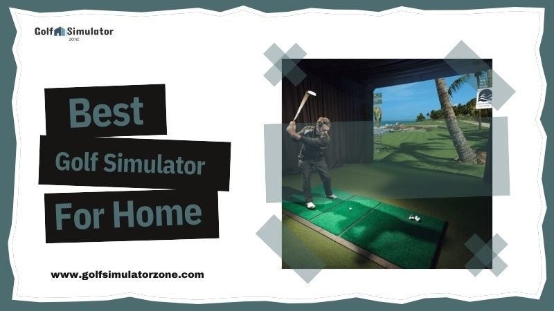 Best Golf Simulator For Home