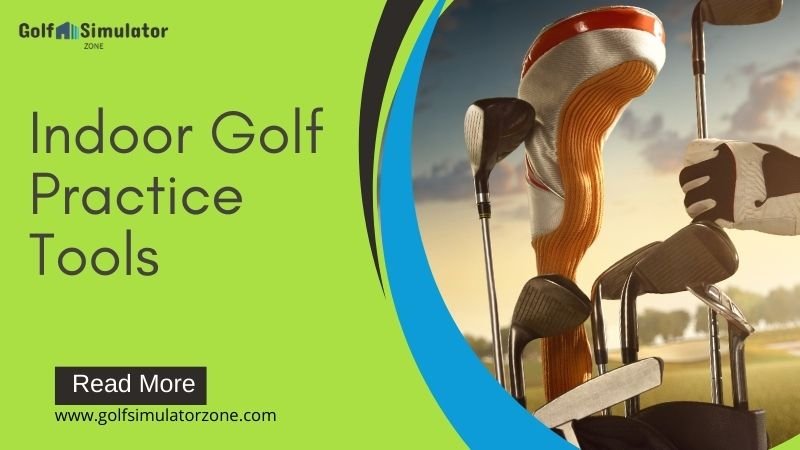 Indoor Golf Practice Tools