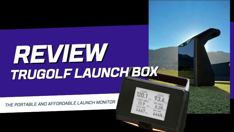 Review TruGolf Launch Box Launch Monitor