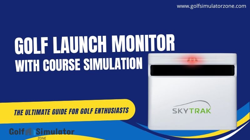 Golf Launch Monitor with Course Simulation