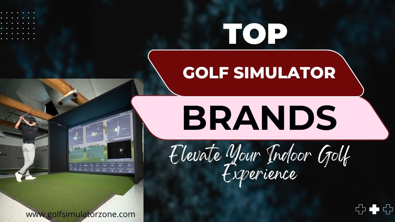 Top Golf Simulator Brands